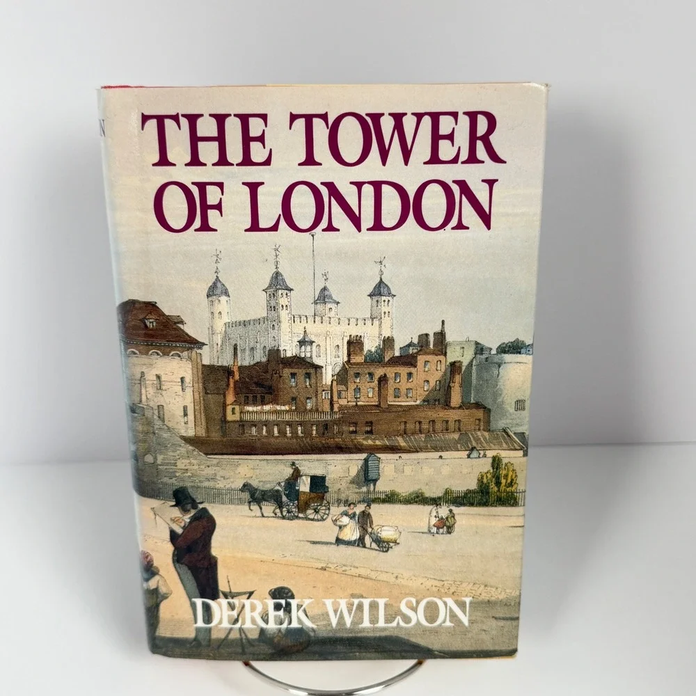 The Tower of London Derek Wilson Hardcover 1993 Barnes & Noble History Book